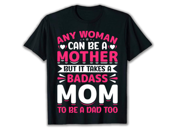 Review: A Badass Mom to Be a Dad Design