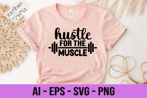 Reviewing Hustle for the Muscle GYM Svg for Embroidery