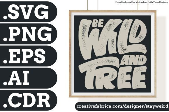Reviewing the BE WILD and FREE QUOTE for Embroidery