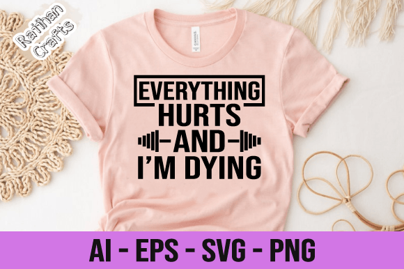 Reviewing the Everything Hurts and I’m Dying Gym SVG