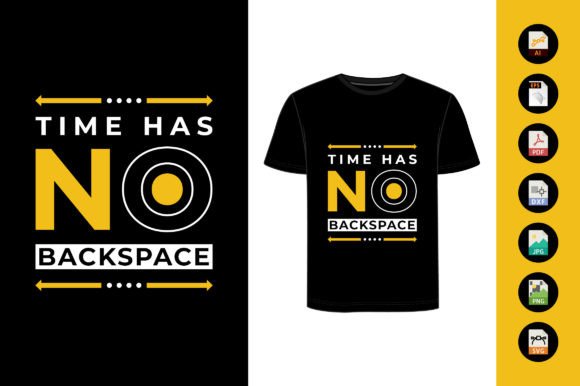 Reviewing Time Has No Backspace Quote T Shirt